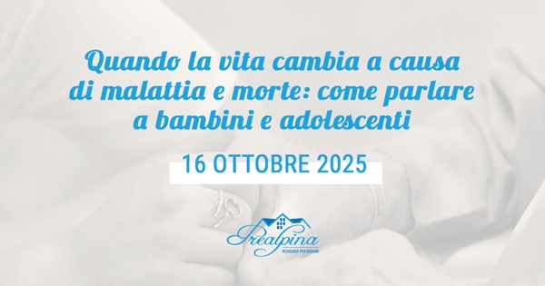 Quando la vita cambia a causa di malattia e morte: nuovo appuntamento con Caffè Alzheimer